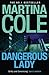 Dangerous Lady by Martina Cole Dangerous Lady by Martina Cole