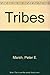 Tribes by Peter E. Marsh