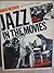 Jazz in the Movies: Guide to Jazz Musicians, 1917-77