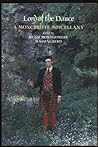 Lord of the Dance: A Moncreiffe Miscellany: Diverse Writings of Sir Iain Moncreiffe of that Ilk, Bt