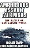 Amphibious Assault Falklands by Ewen Southby-Tailyour Clapp...