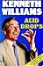 Acid Drops by Kenneth    Williams