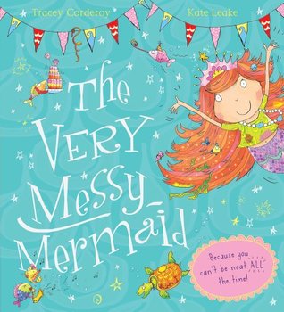 The Very Messy Mermaid (Paperback)