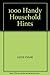 1000 HANDY HOUSEHOLD HINTS by Lizzie Evans