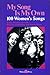My Song is My Own: 100 Women's Songs