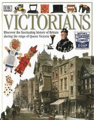 The Victorians (Eyewitness Guides)