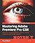 Mastering Adobe Premiere Pr...