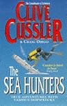 The Sea Hunters by Cussler Clive and Dirgo Craig The Sea Hunters by Cussler Clive and Dirgo Craig