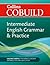 COBUILD Intermediate English Grammar and Practice (Collins Cobuild)
