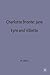 Charlotte Bronte: Jane Eyre and Villette (Casebooks Series, 32)