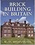 Brick Building in Britain
