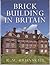Brick Building in Britain