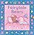 Fairytale Bears: Boxed Set