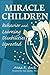 Miracle Children: Behavior ...