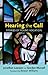 Hearing the Call: Stories Of Young Vocation