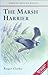 The Marsh Harrier (Hamlyn Species Guides)