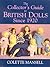 The Collector's Guide to British Dolls Since 1920
