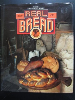 The Sunday Times Book of Real Bread (Hardcover)