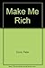 Make Me Rich (Cliff Hardy, #6)