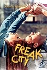 Freak City by Kathrin Schrocke