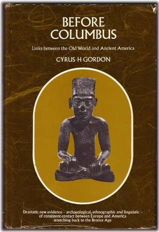 Before Columbus: Links Between the Old World and Ancient America (Hardcover)