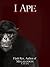 I Ape