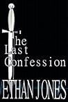 The Last Confessi...