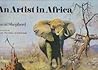 An artist in Africa; An artist in Africa;