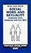 Social Work and Sexuality: Working with Lesbians and Gay Men (Practical Social Work Series, 15)