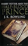 Harry Potter and the Half-Blood Prince by J.K. Rowling