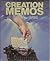 Creation Memos