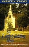 The Little Gidding Way The Little Gidding Way