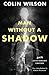 Man Without a Shadow