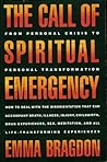 The Call of Spiritual Emergency by Emma Bragdon