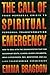 The Call of Spiritual Emergency by Emma Bragdon