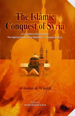 The Islamic Conquest of Syria (Hardcover)