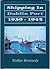 Shipping in Dublin Port 1939-1945 by Walter Kennedy