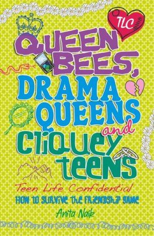 Teen Life Confidential: Queen Bees, Drama Queens & Cliquey Teens (Paperback)