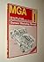 Mga Owners Workshop Manual, 1956 Thru 1962 All Models