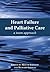 Heart Failure and Palliative Care: A Team Approach