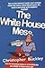 The White House Mess by Christopher Buckley