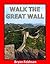 Walk the Great Wall
