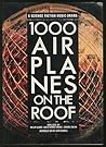 1000 Airplanes on the Roof: A Science Fiction Music Drama