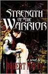 Strength of the Warrior by Robert Nacke