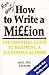 More on How to Write a Million