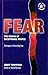Fear: The Friend of Exceptional People