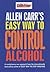 Allen Carr's Easy Way to Control Alcohol