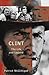 Clint: The Life and Legend