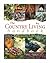 The Country Living Handbook: The Best of the Good Life Month by Month