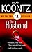 The Husband by KOONTZ  DEAN